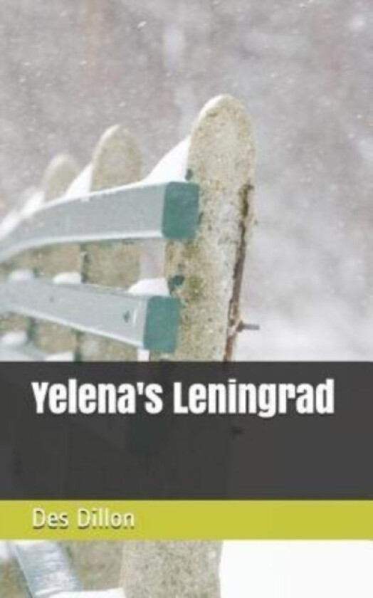 Yelena's Leningrad av Des Dillon (Paperback)