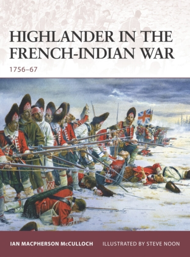Highlander in the French-Indian War av Ian MacPherson McCulloch (Paperback)