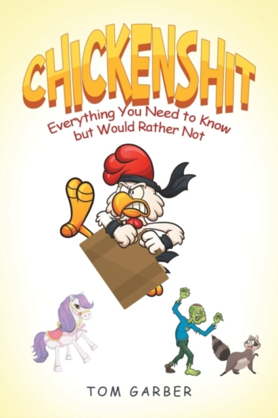 Chickenshit av Tom Garber (Paperback)
