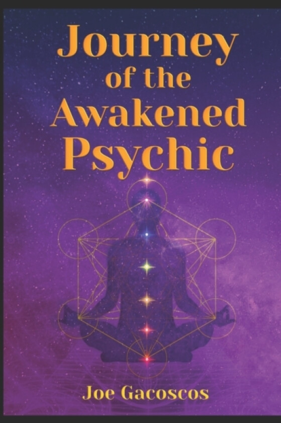 Journey of the Awakened Psychic av Joe Gacoscos (Paperback)