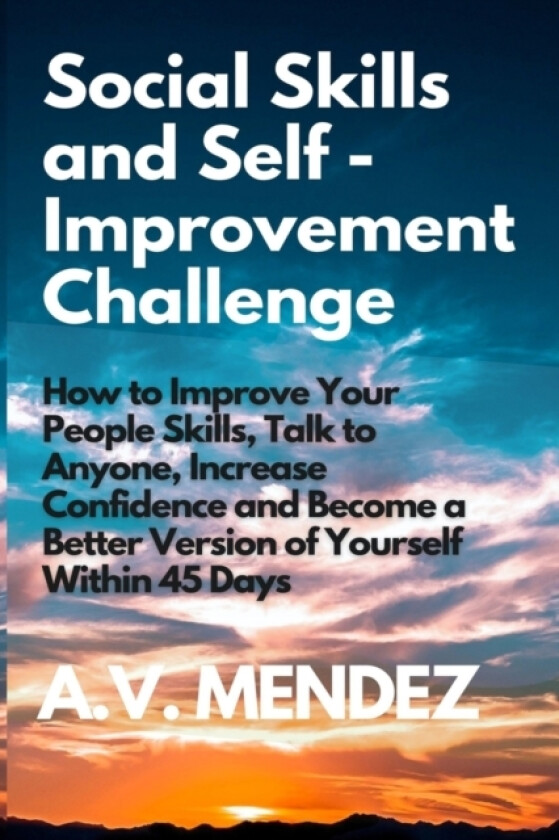 Social Skills & Self-Improvement Challenge av A V Mendez (Paperback)
