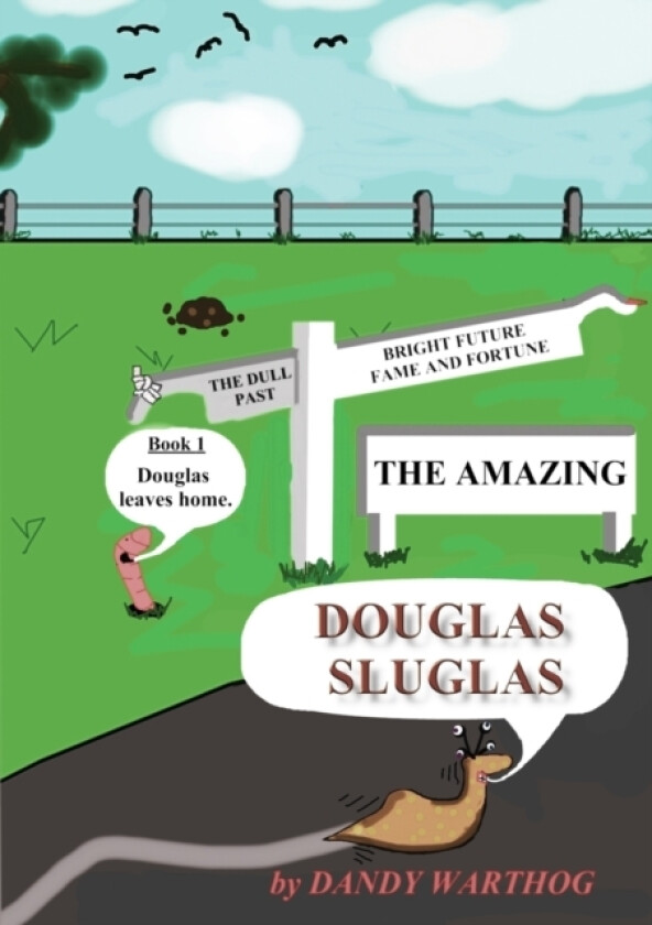 The Adventures of Douglas Sluglas av Malcolm Mowbray (Paperback)
