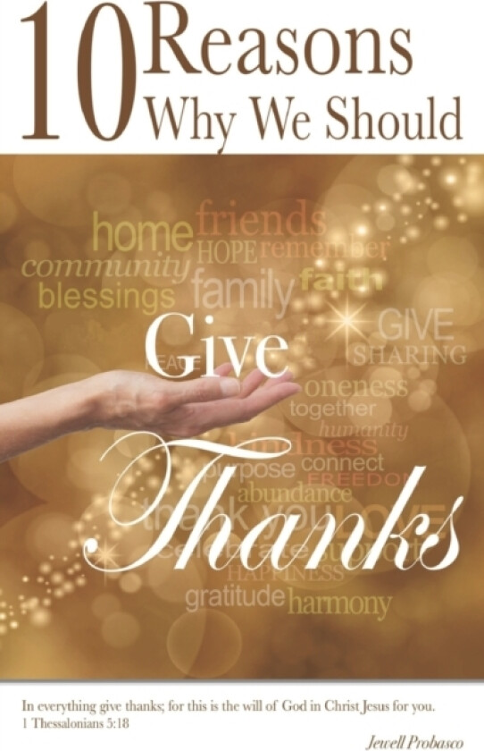 10 Reasons Why We Should Give Thanks av Jewell Probasco (Paperback)