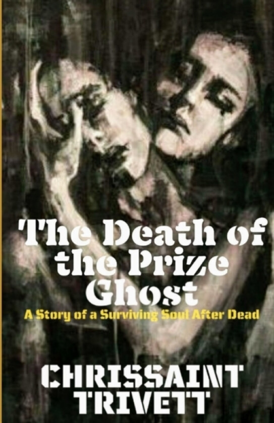 The Death of the Prize Ghost av Omnist Chris Akpan (Paperback)