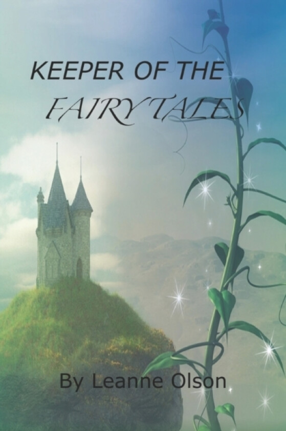 Keeper of the Fairy Tales av Leanne Olson (Paperback)