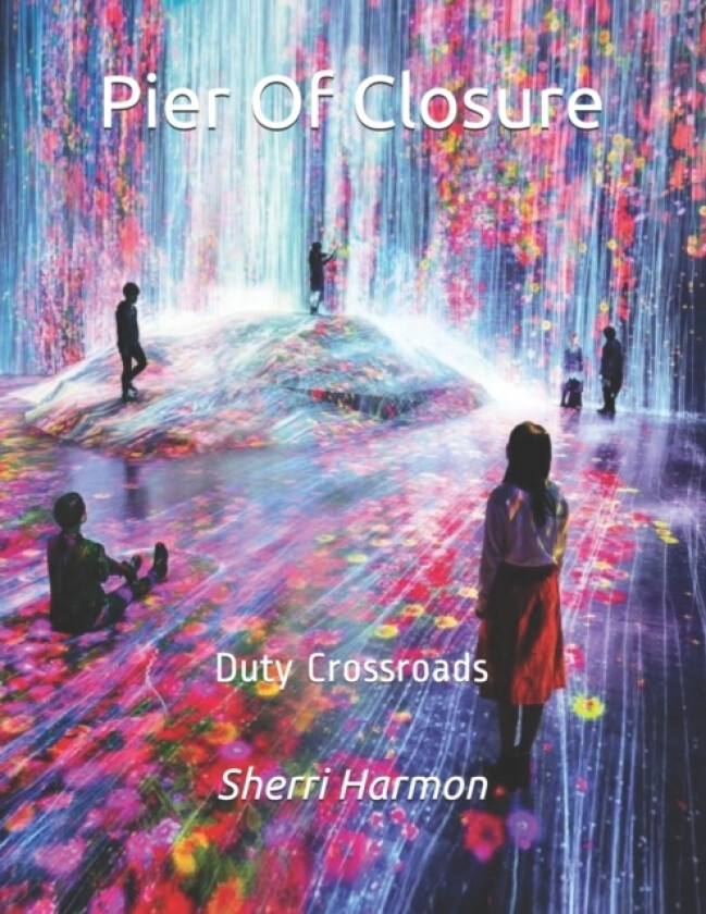 Pier Of Closure av Sherri Lynne Harmon (Paperback)