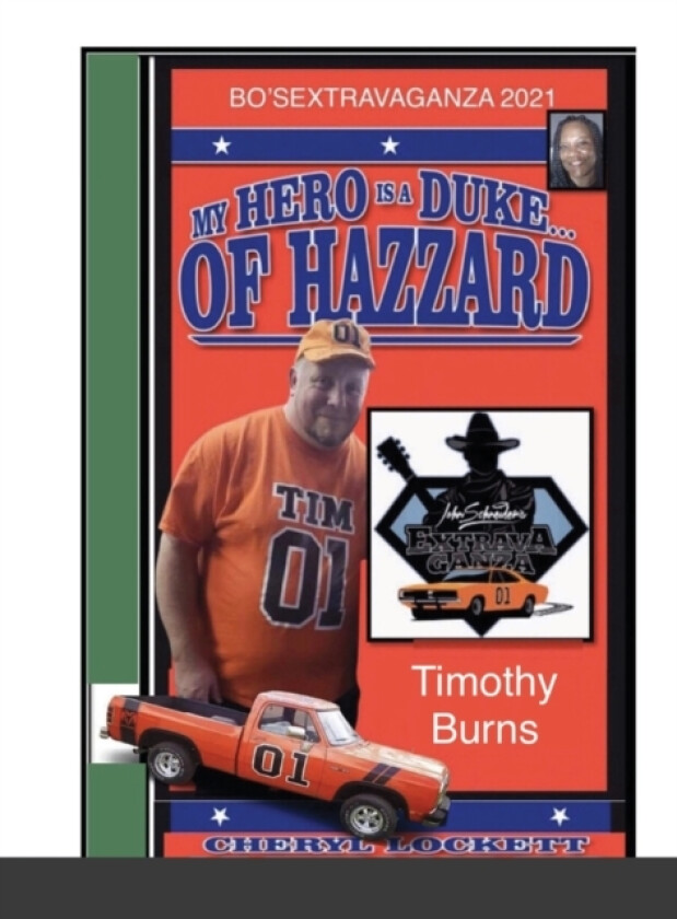 My Hero Is a Duke...of Hazzard Bo'sextravaganza Fan Photo Album, Timothy Burns Edition av Cheryl Lockett Alexander (Hardcover)