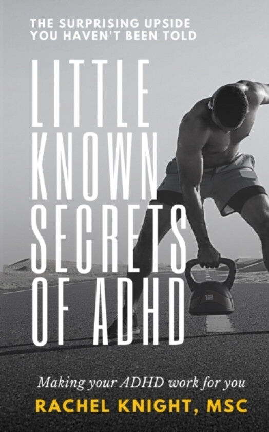 Little-Known Secrets of ADHD av Rachel Knight Msc (Paperback)