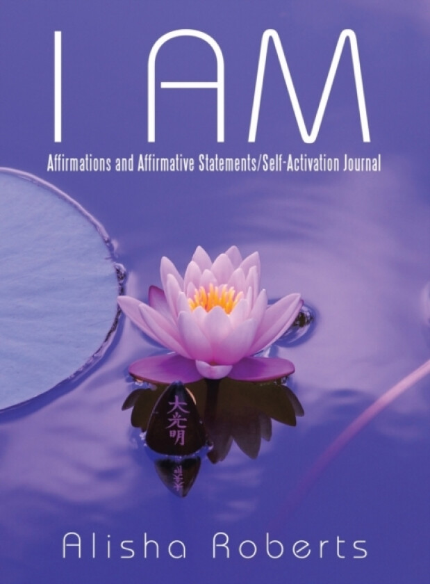 I Am av Alisha Roberts (Hardcover)