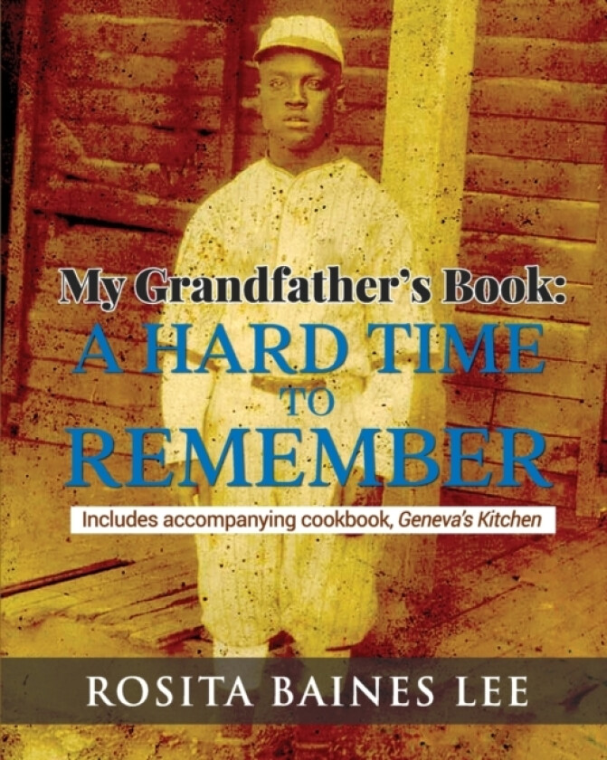 My Grandfather's Book av John Celesta Sr Hunt, Rosita Baines Lee (Paperback)