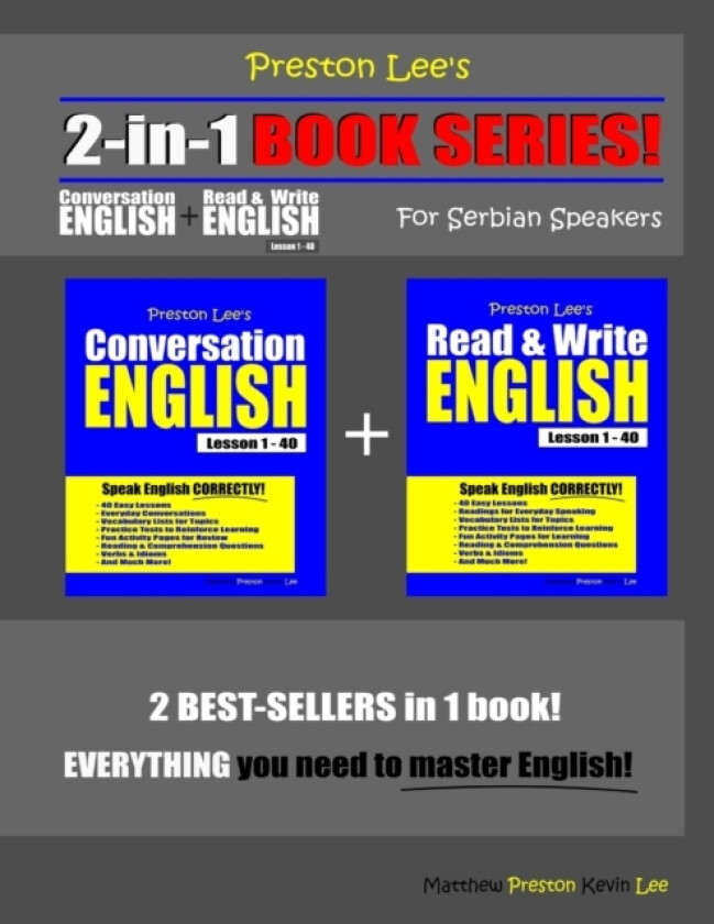 Preston Lee's 2-in-1 Book Series! Conversation English & Read & Write English Lesson 1 - 40 For Serbian Speakers av Matthew Preston, Kevin Lee (Paperback)