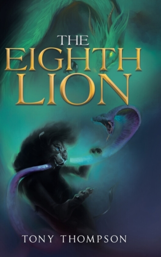 The Eighth Lion av Tony Thompson (Hardcover)