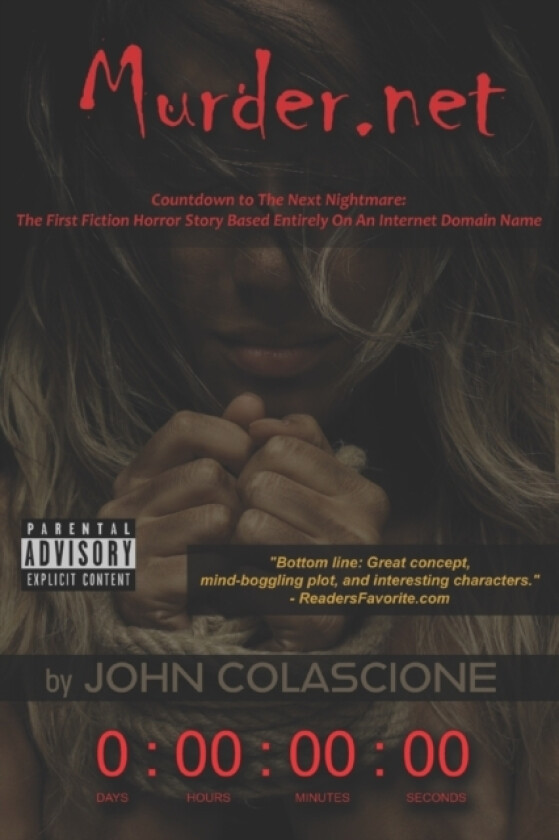 Murder.net - Countdown to The Next Nightmare; The First Fiction Horror Story Based Entirely On An Internet Domain Name av John Colascione (Paperback)