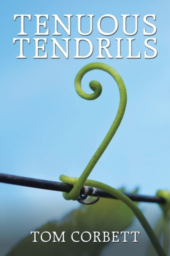 Tenuous Tendrils av Tom Corbett (Paperback)