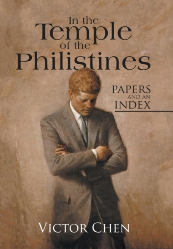 In the Temple of the Philistines av Victor Chen (Hardcover)