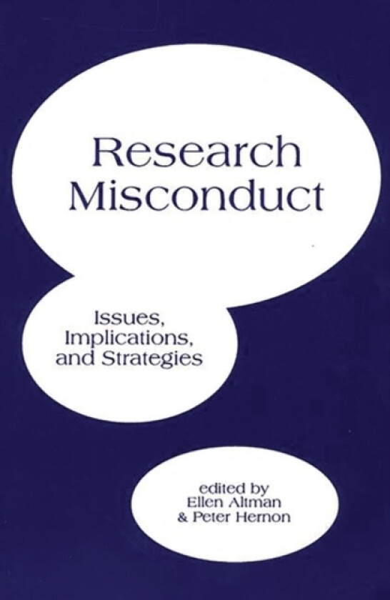 Research Misconduct av Ellen Altman, Peter Hernon (Hardcover)