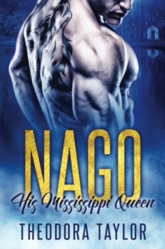 Nago av Theodora Taylor (Paperback)
