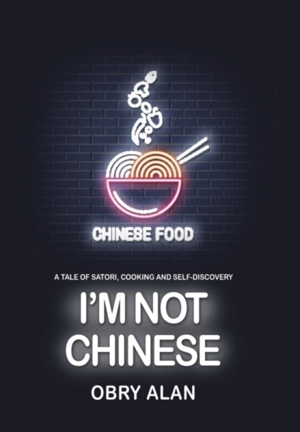 I'm Not Chinese av Obry Alan (Hardcover)