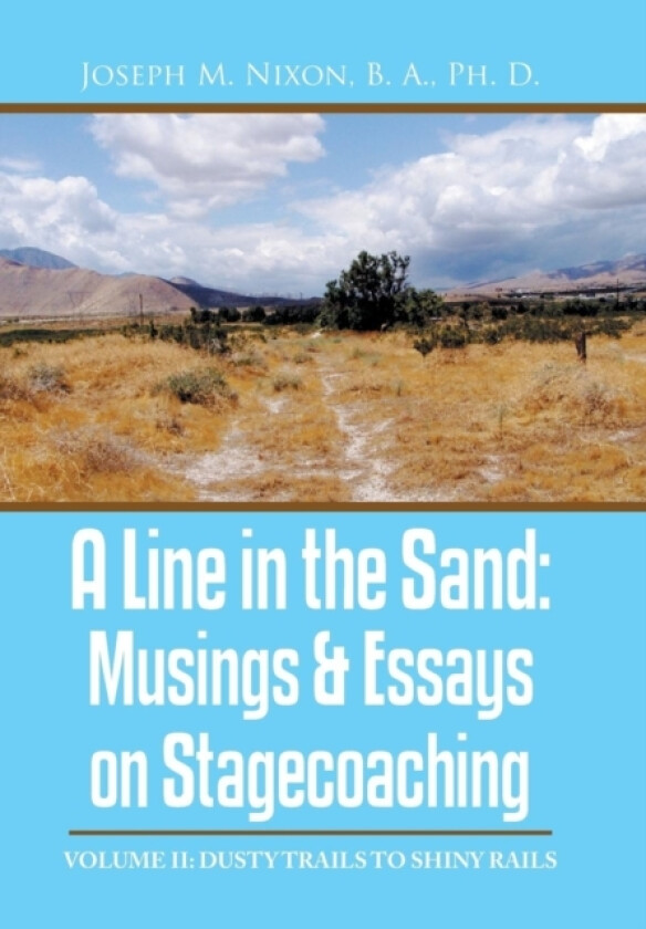 A Line in the Sand av Joseph M Nixon B a Ph D (Hardcover)