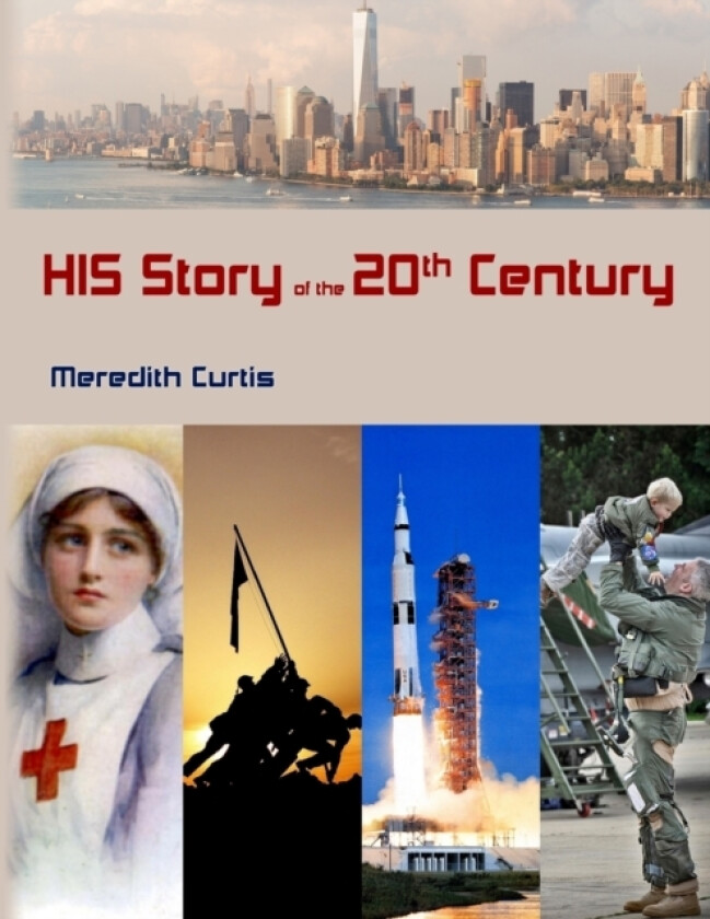 HIS Story of the 20th Century av Meredith Curtis (Paperback)