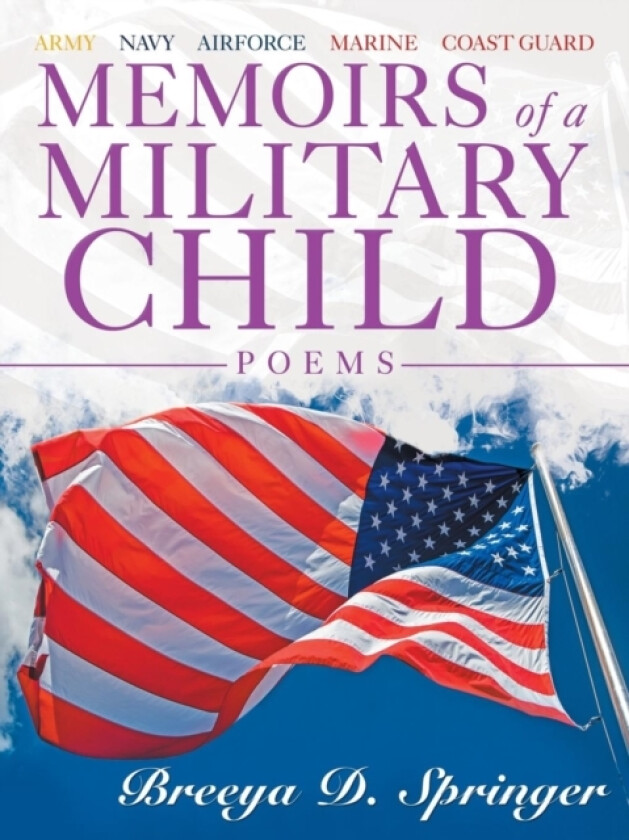 Memoirs of a Military Child av Breeya D Springer (Paperback)
