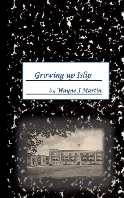 Growing up Islip av Wayne J Martin (Paperback)
