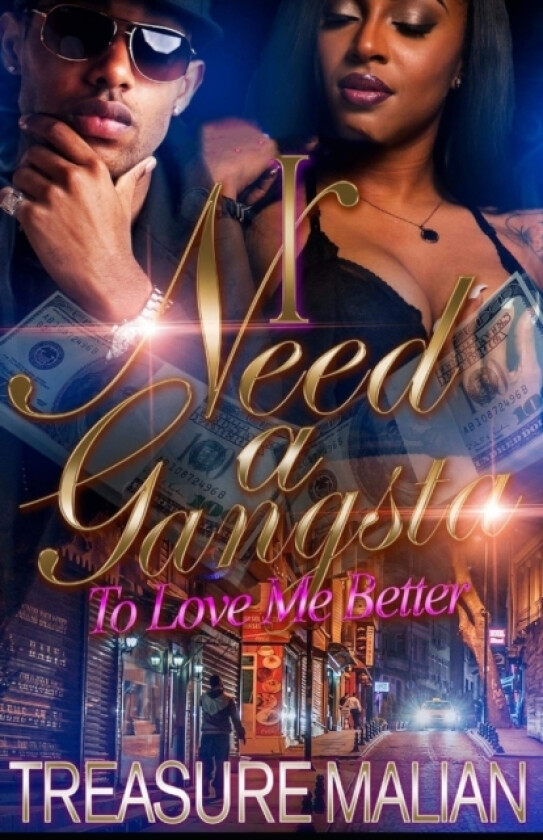 I Need a Gangsta av Treasure Malian (Paperback)