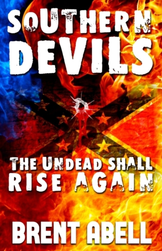 Southern Devils av Brent Thomas Abell (Paperback)