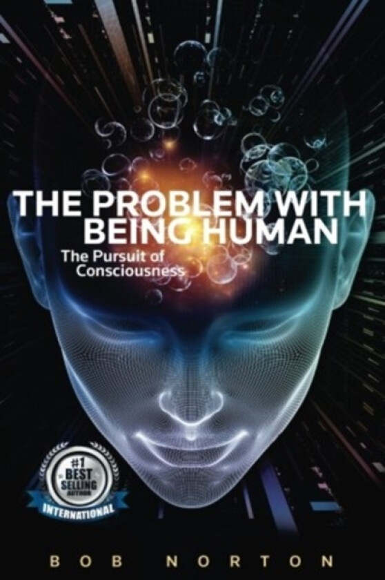 The Problem with being Human av Bob Norton (Paperback)