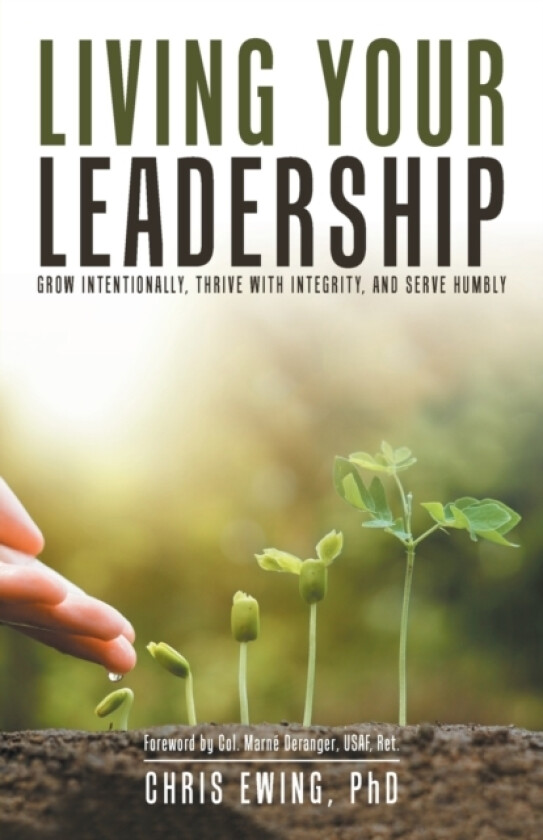 Living Your Leadership av Chris Ewing (Paperback)