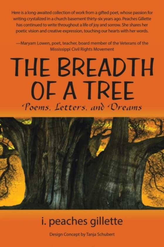 The Breadth of a Tree av I Peaches Gillette (Paperback)