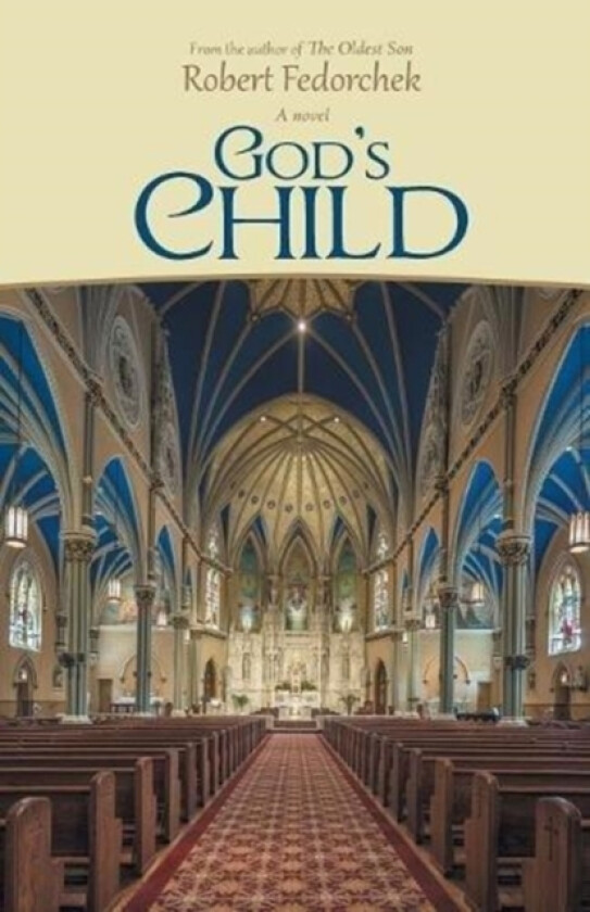 God'S Child av Robert Fedorchek (Paperback)