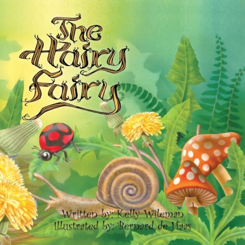The Hairy Fairy av Kelly Wileman (Paperback)