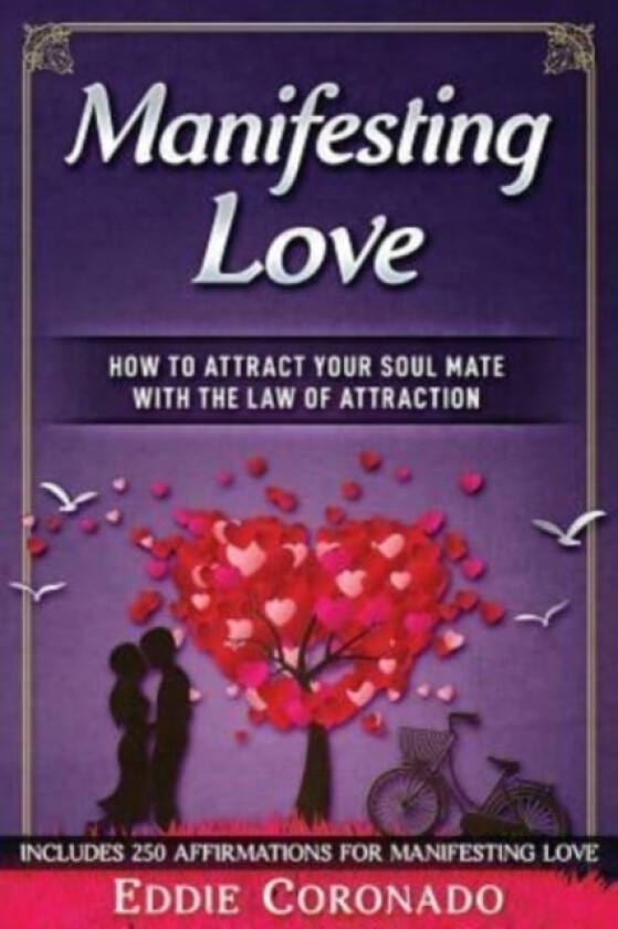 Manifesting Love av Eddie Coronado (Paperback)