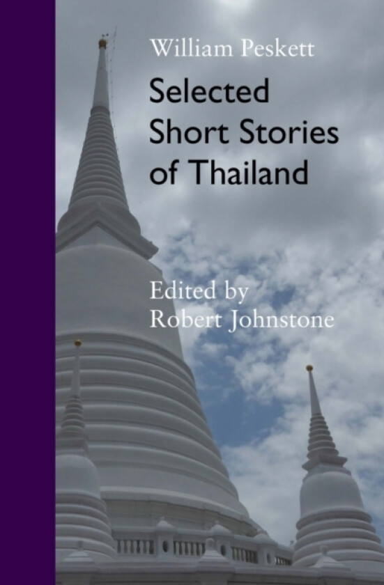 Selected Short Stories Of Thailand av William Peskett (Paperback)