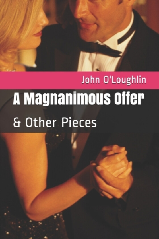A Magnanimous Offer av John O'Loughlin (Paperback)
