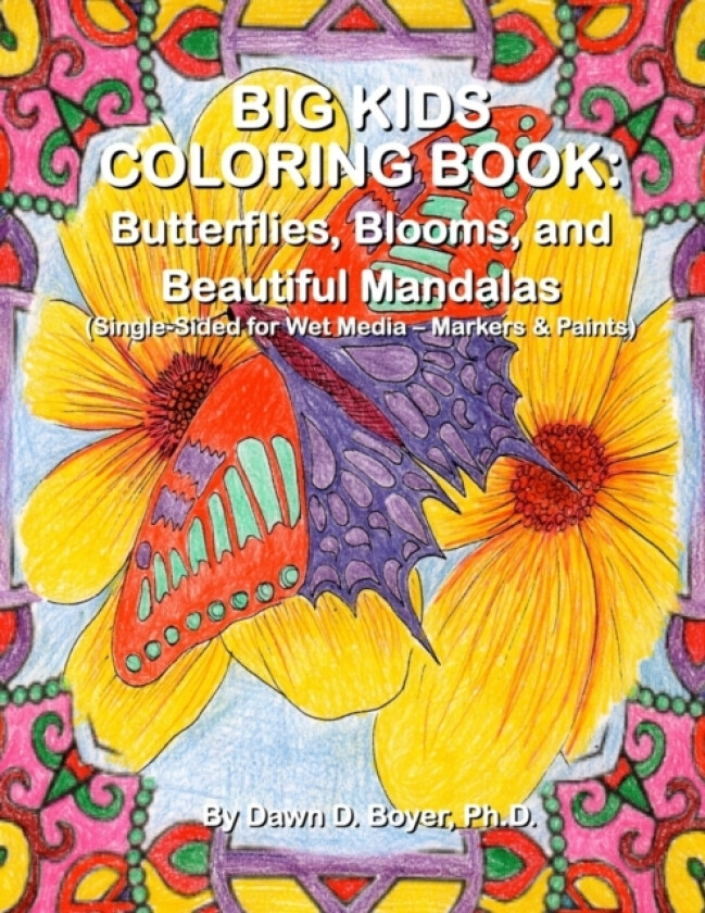 Big Kids Coloring Book av Dawn D PH D Boyer (Paperback)