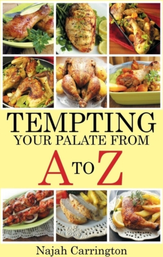 Tempting Your Palate from A To Z av Najah Carrington (Hardcover)