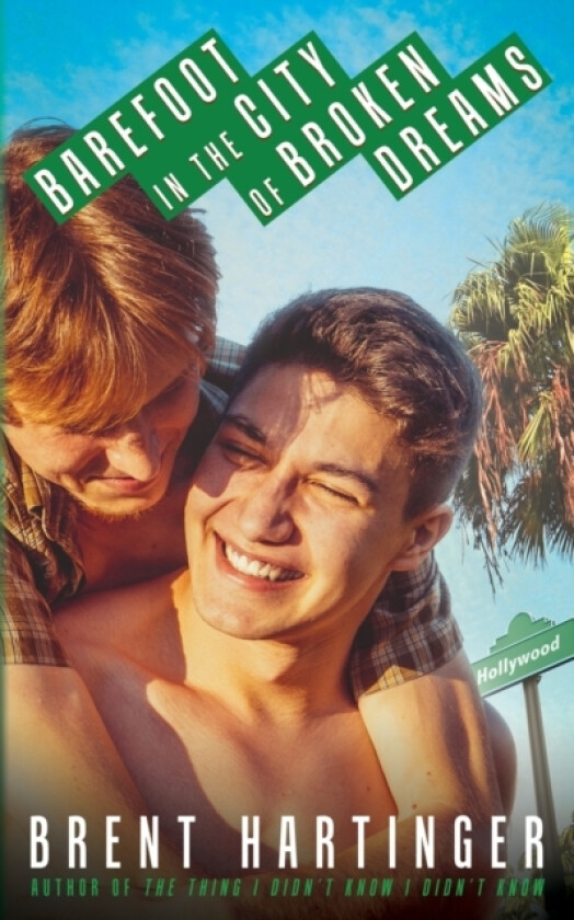 Barefoot in the City of Broken Dreams av Brent Hartinger (Paperback)