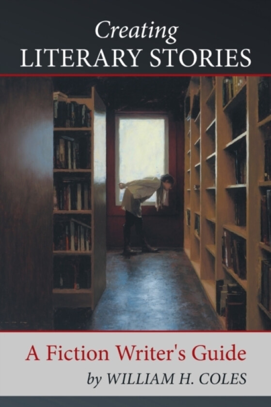 Creating Literary Stories av William H Jr Coles (Paperback)