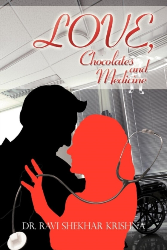 Love, Chocolates and Medicine av Dr.Ravi Shekhar Krishna (Paperback)
