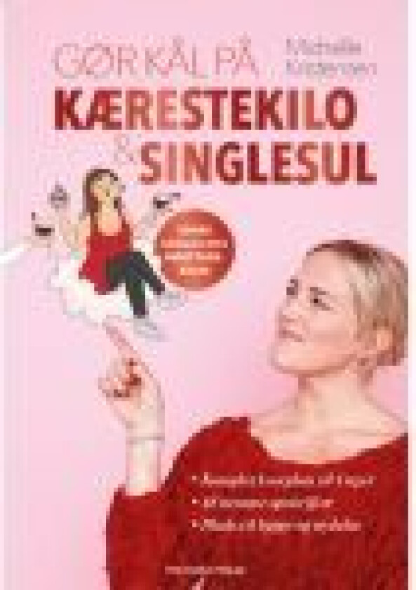 Gør kål på kærestekilo & singlesul Michelle Kristensen Språk: Dansk