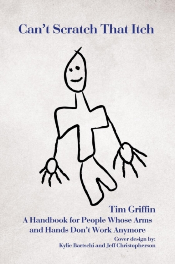Can't Scratch That Itch av Tim Griffin (Paperback)