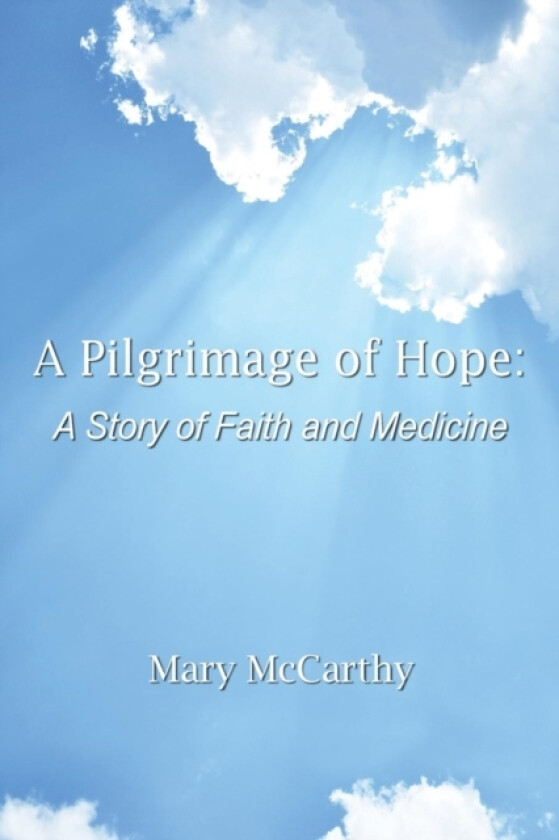 A Pilgrimage of Hope av Mary McCarthy (Paperback)