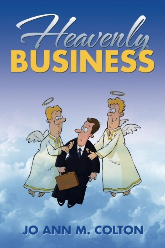 Heavenly Business av Jo Ann M Colton (Paperback)