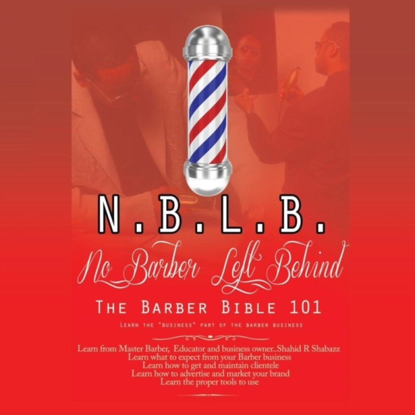 N.B.L.B av Shahid R Shabazz (Paperback)