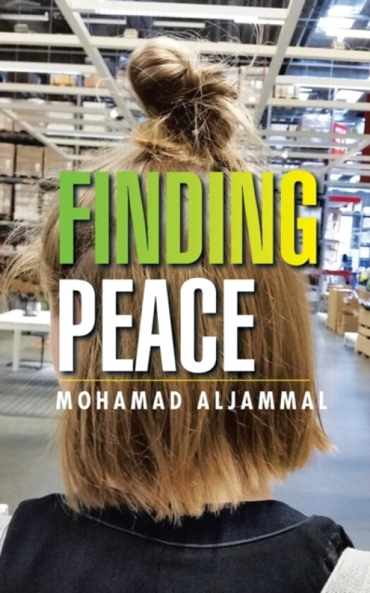 Finding Peace av Mohamad Aljammal (Paperback)