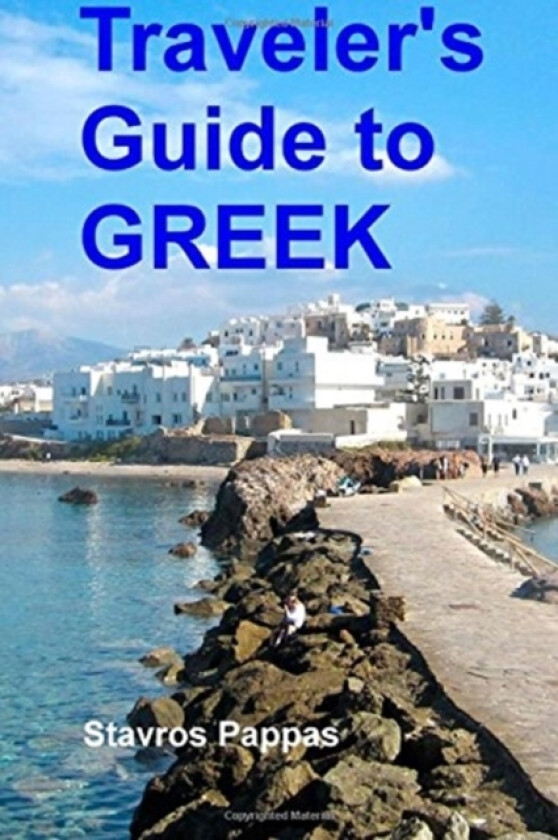 Traveler's Guide to Greek av Stavros Pappas (Paperback)