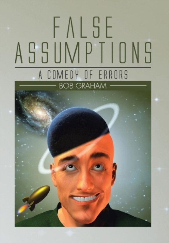 False Assumptions av Senator Bob Graham (Hardcover)