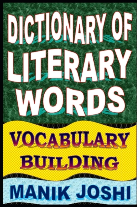 Dictionary of Literary Words av Manik Joshi (Paperback)